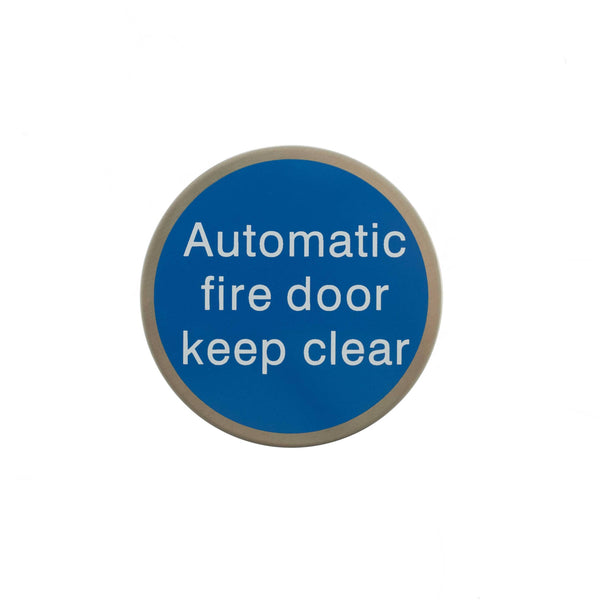 Atlantic Automatic Fire Door Keep Clear Disc Sign 75mm 3M Adhesive - Satin Stainless Steel - AS75AFDKCASSS