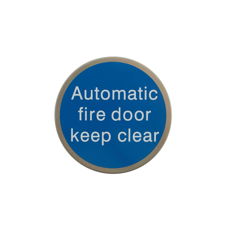 Atlantic Automatic Fire Door Keep Clear Disc Sign 75mm 3M Adhesive - Satin Stainless Steel - AS75AFDKCASSS