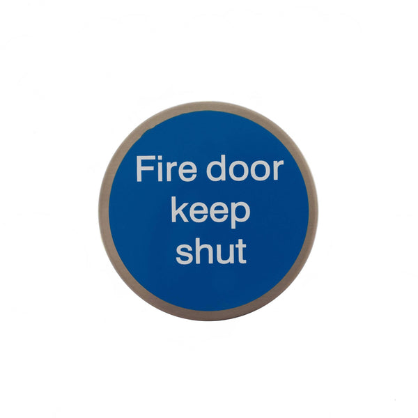 Atlantic Fire Door Keep Shut Disc Sign 75mm 3M Adhesive - Satin Stainless Steel - AS75FDKSASSS