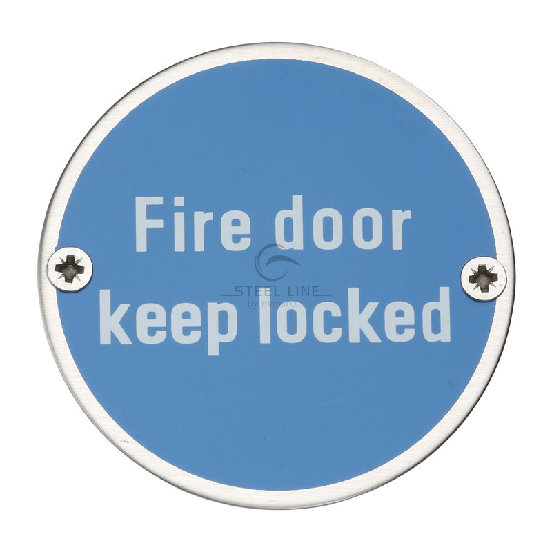 Fire Door Keep Locked Engraving - Satin Stainless Steel - SS-SIGN009-S